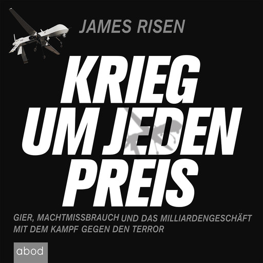 Krieg um jeden Preis, James Risen