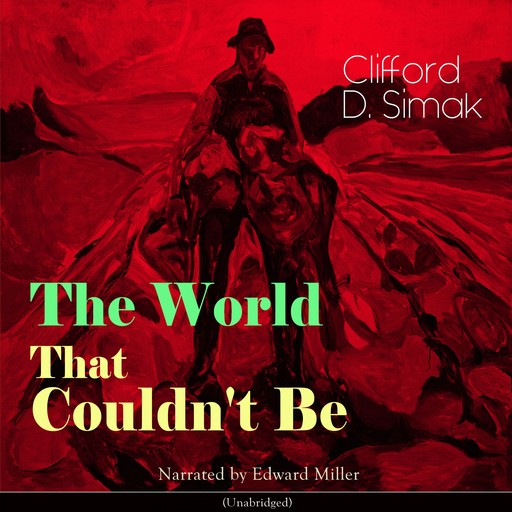 The World That Couldn't Be, Clifford Simak