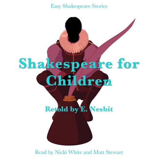 Shakespeare for Children Retold by E. Nesbit, Nesbit
