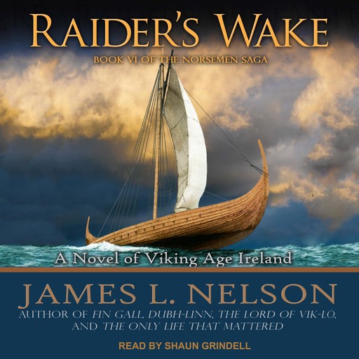 Raider's Wake, James L.Nelson