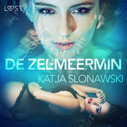 De zeemeermin - erotisch verhaal, Katja Slonawski