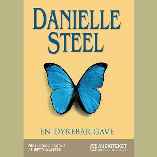 En dyrebar gave, Danielle Steel