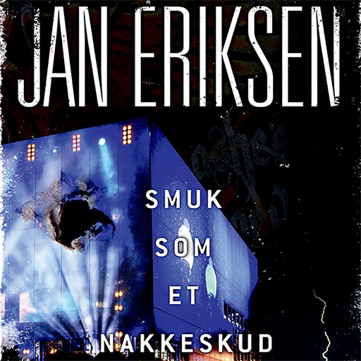 Smuk som et nakkeskud, Jan Eriksen