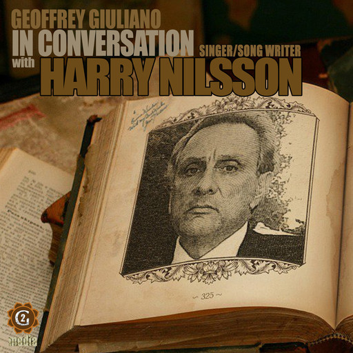Singer, Songwriter Harry Nilsson in Conversation, Geoffrey Giuliano
