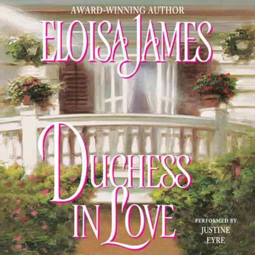 Duchess in Love, Eloisa James