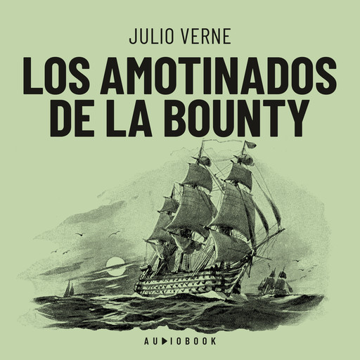 Los amotinados de la Bounty (Completo), Julio Verne