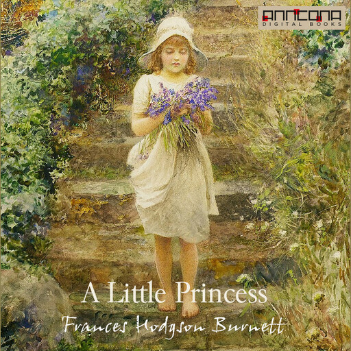A Little Princess, Frances Hodgson Burnett