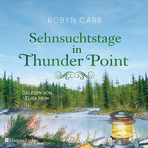 Sehnsuchtstage in Thunder Point (ungekürzt), Robyn Carr