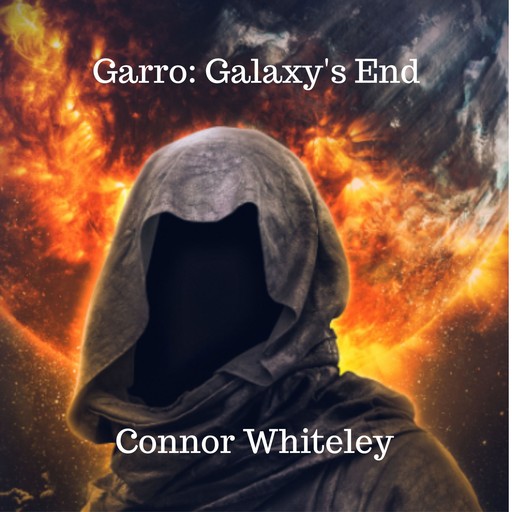 Garro: Galaxy's End, Connor Whiteley
