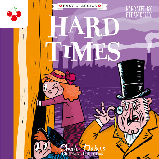 Hard Times (Easy Classics), Charles Dickens, Philip Gooden