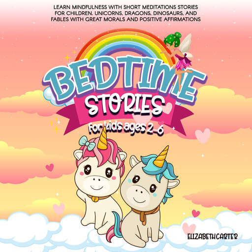 Bedtime stories for kids ages 2-6, Elizabeth Carter