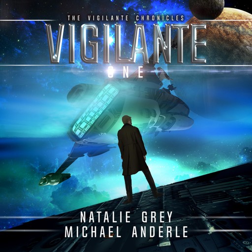 Vigilante, Michael Anderle, Natalie Grey