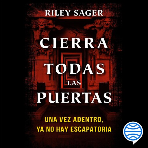 Cierra todas las puertas, Riley Sager