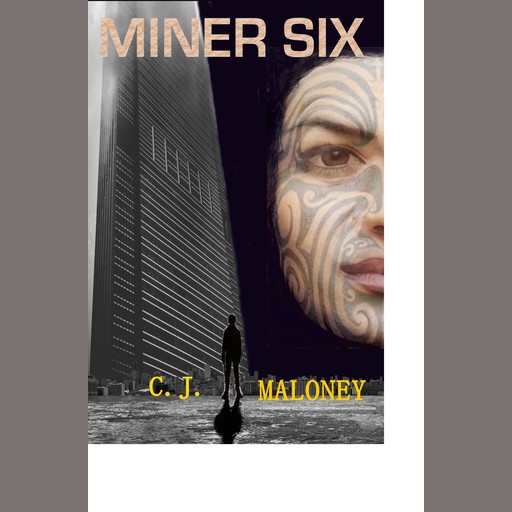 Miner Six, C.J. Maloney