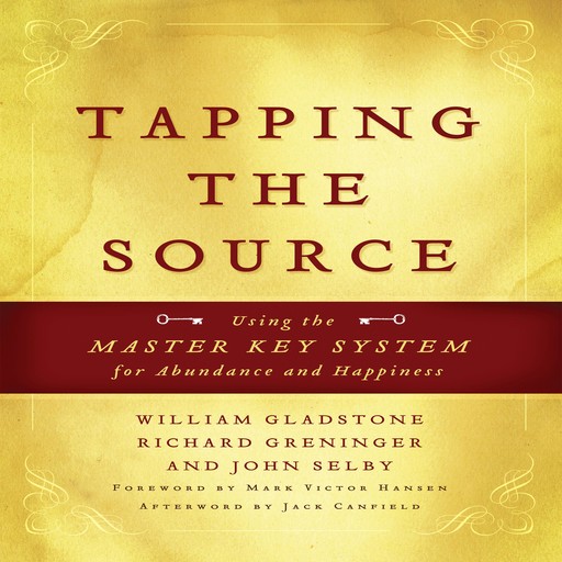 Tapping the Source, Jack Canfield, Mark Hansen, John Selby, William Gladstone, Richard Greninger