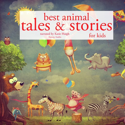 Best Animal Tales and Stories, Charles Perrault, Hans Christian Andersen, Brothers Grimm