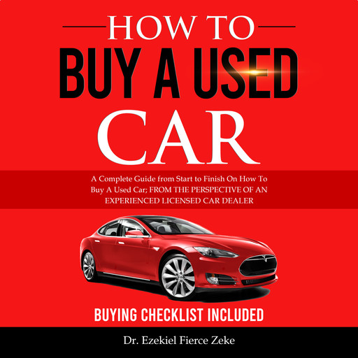 How To Buy A Used Car, Ezekiel Fierce Zeke