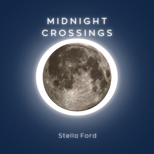 Midnight Crossings, Stella Ford