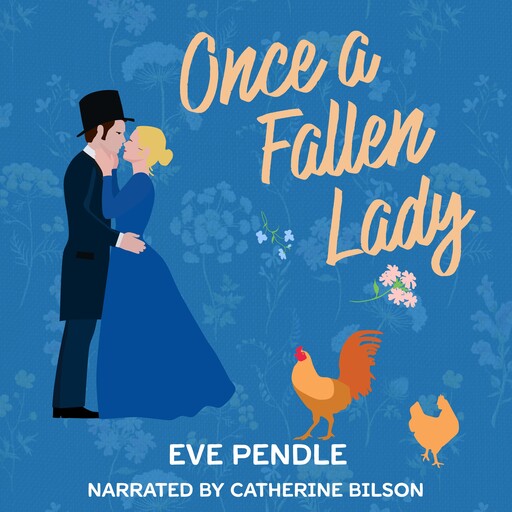 Once a Fallen Lady, Eve Pendle