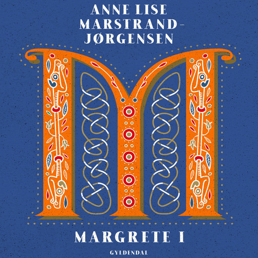 Margrete I, Anne Lise Marstrand-Jørgensen