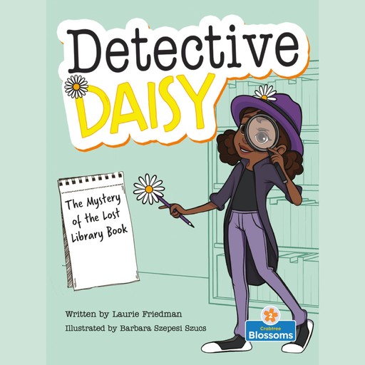 The Mystery of the Lost Library Book - Detective Daisy (Unabridged), Laurie Friedman