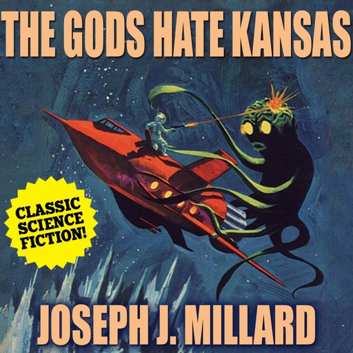 The Gods Hate Kansas, Joseph Millard