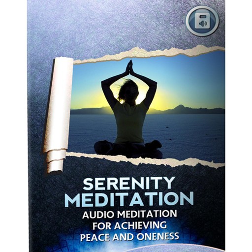 Serenity Meditation, Empowered Living