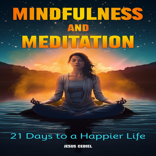 MINDFULNESS AND MEDITATION, Jesus cediel