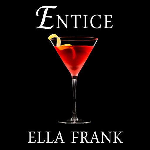 Entice, Frank Ella
