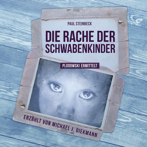 Die Rache der Schwabenkinder, Paul Steinbeck