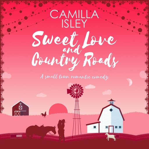 Sweet Love and Country Roads, Camilla Isley