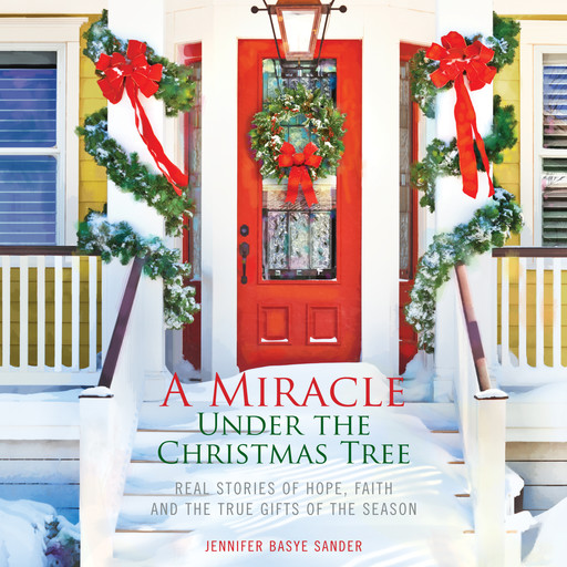 A Miracle Under the Christmas Tree, Jennifer Sander