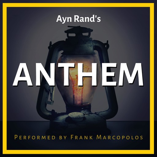 Ayn Rand's Anthem, Ayn Rand