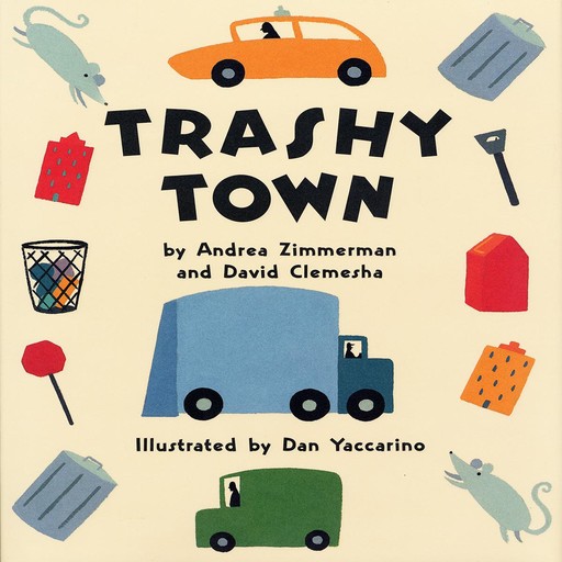 Trashy Town, Andrea Zimmerman, David Clemesha