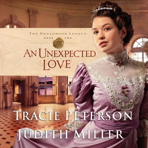 An Unexpected Love, Tracie Peterson, Judith Miller