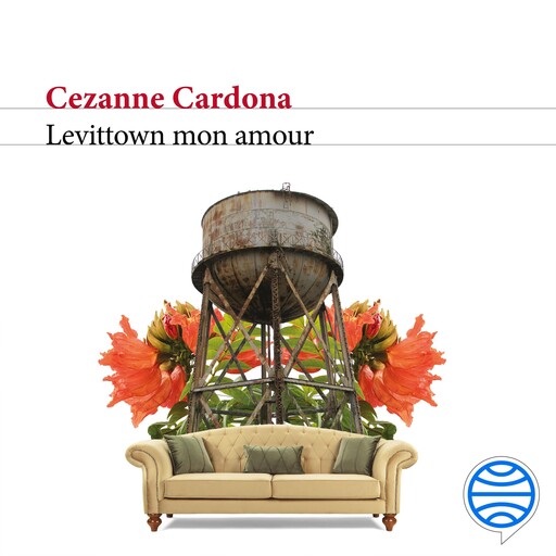 Levittown mon amour (Spanish Edition), Cezanne Cardona