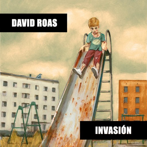 Invasión, David Roas