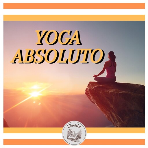 YOGA ABSOLUTO, LIBROTEKA