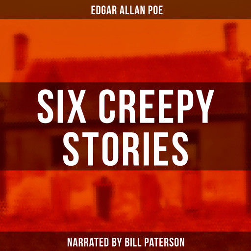 Six Creepy Stories, Edgar Allan Poe