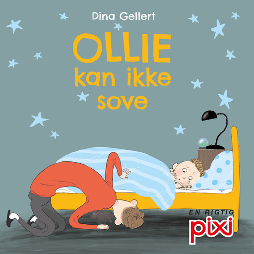 Ollie kan ikke sove, Dina Gellert