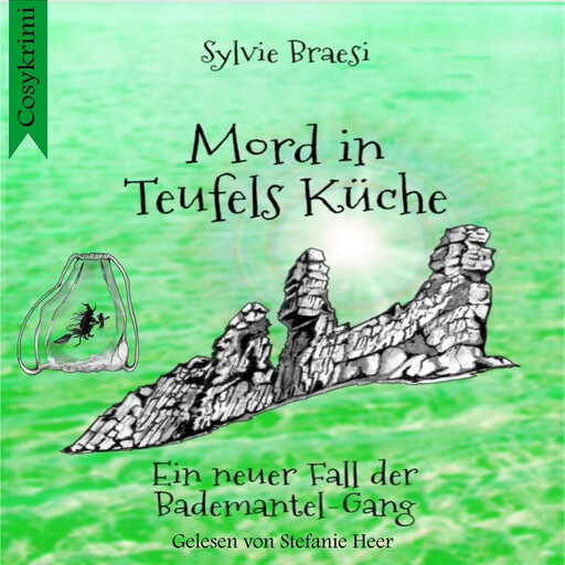 Mord in Teufels Küche: Grießler und die Bademantel-Gang, Sylvie Braesi