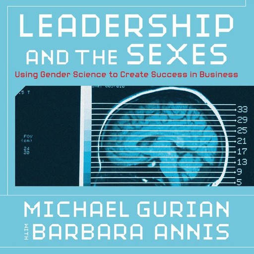 Leadership and the Sexes, Barbara Michael, Annis Gurian