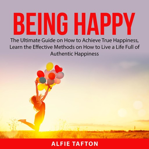 Being Happy, Alfie Tafton