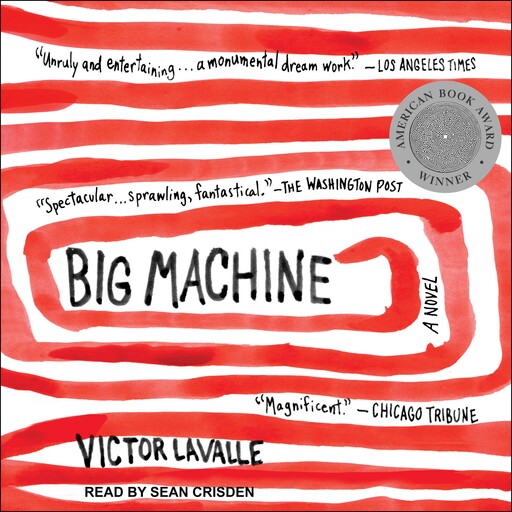 Big Machine, Victor LaValle