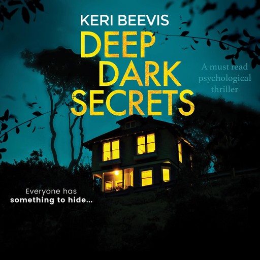 Deep Dark Secrets, Keri Beevis