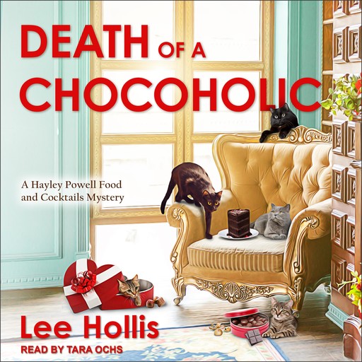 Death of a Chocoholic, Lee Hollis