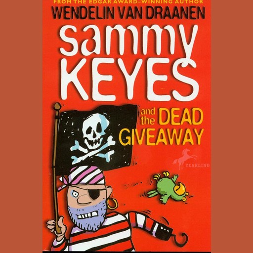 Sammy Keyes and the Dead Giveaway, Wendelin van Draanen