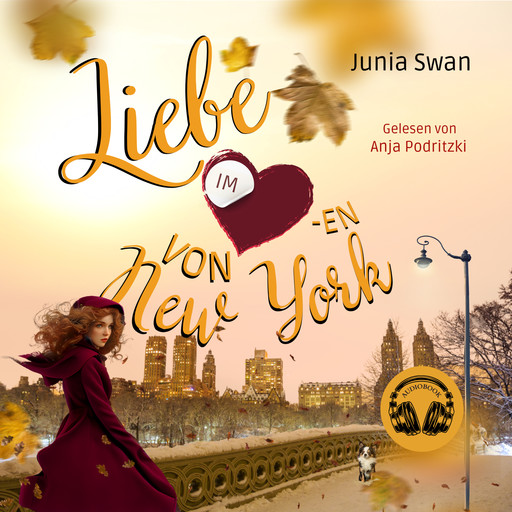 Liebe im Herzen von New York: Eine Romanserie zwischen Wolkenkratzern und Küssen, Junia Swan