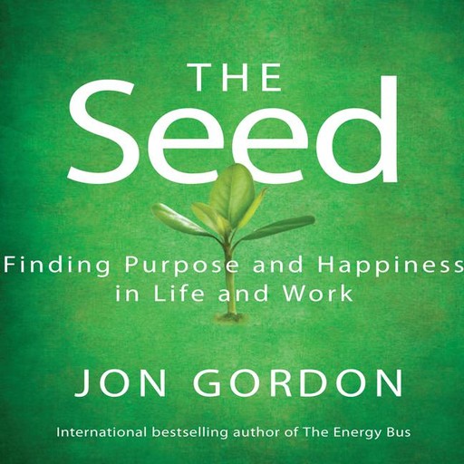 The Seed, Jon Gordon
