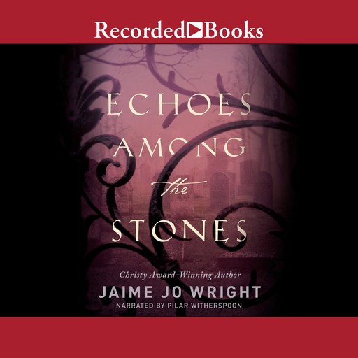 Echoes Among the Stones, Jaime Wright